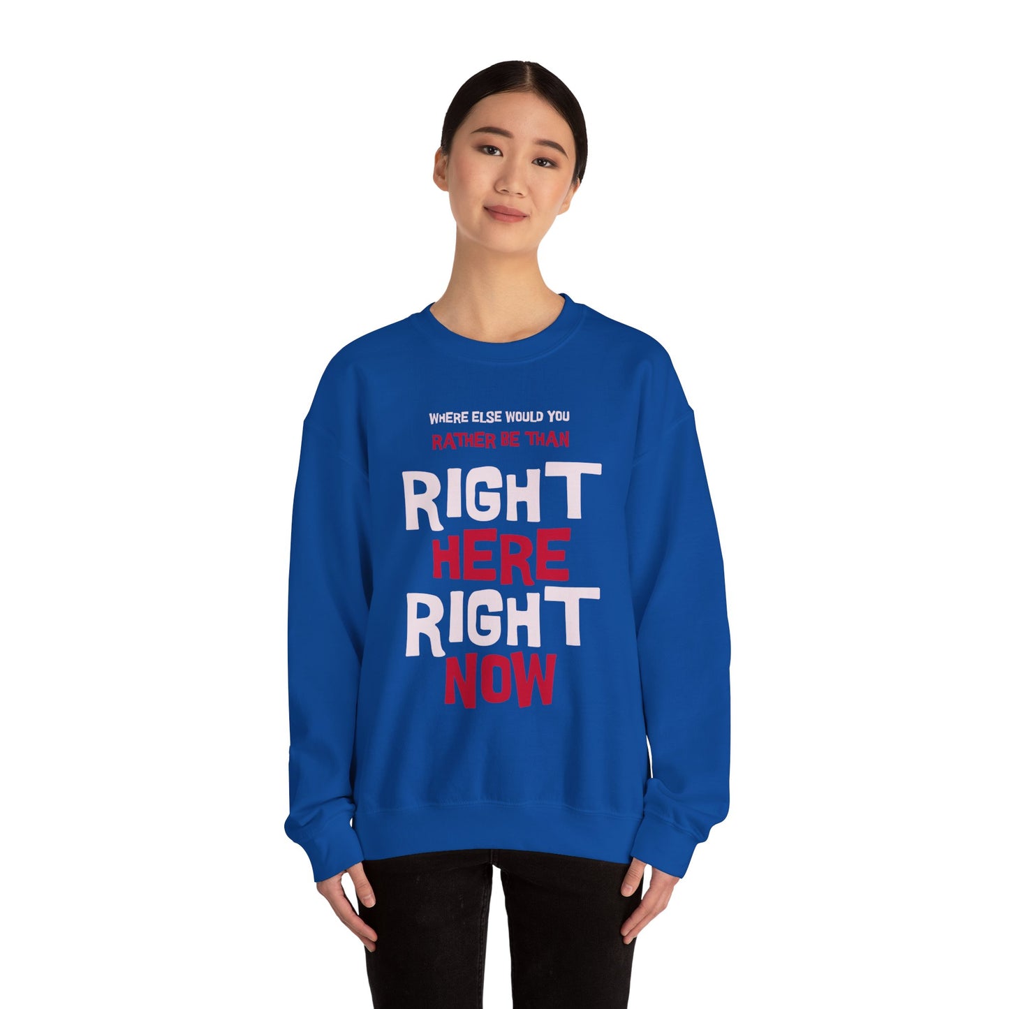 Where Else Would You Rather Be ~ Crewneck Sweatshirt